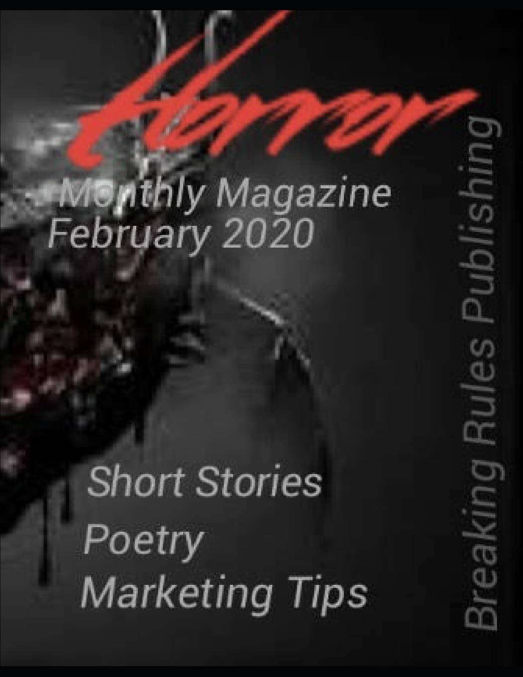 Horror Magazine - Feb 2020 issue: Breaking Rules Publishing poster