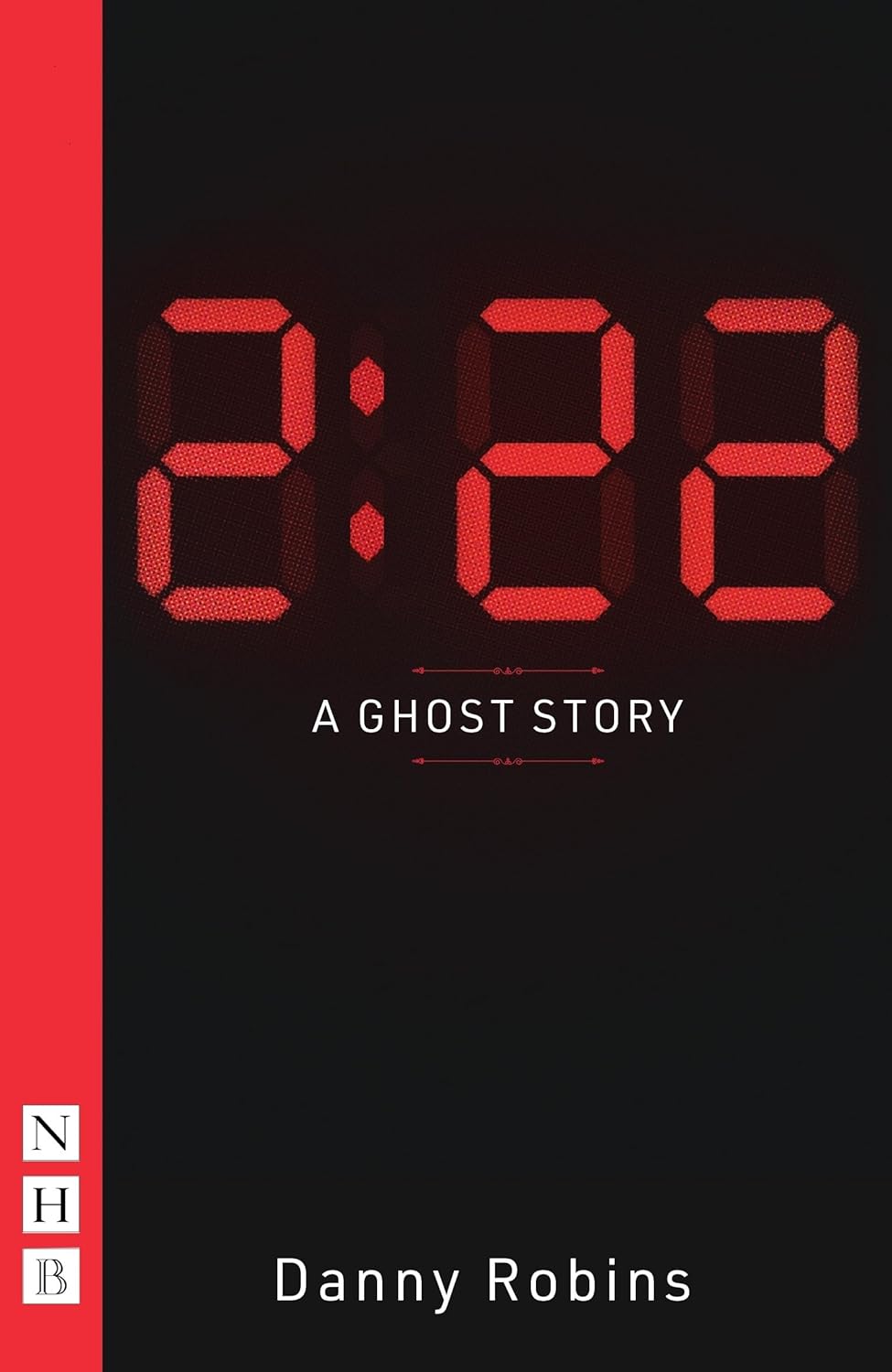 2:22 – A Ghost Story (NHB Modern Plays) poster