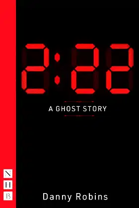 2:22 – A Ghost Story (NHB Modern Plays) poster