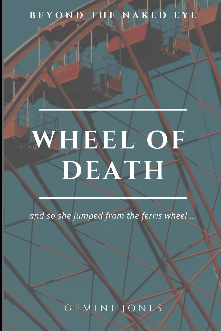 Wheel of Death (Beyond the Naked Eye) poster