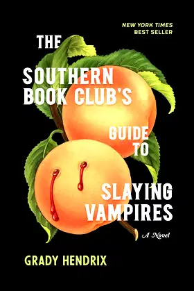 The Southern Book Club's Guide to Slaying Vampires poster