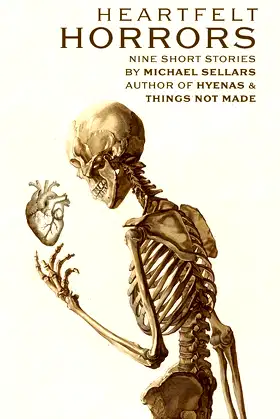 Heartfelt Horrors: Nine Short Stories poster