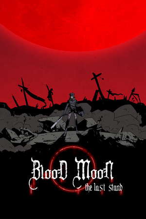 Blood Moon: The Last Stand poster