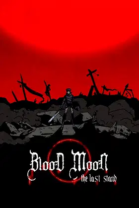 Blood Moon: The Last Stand poster