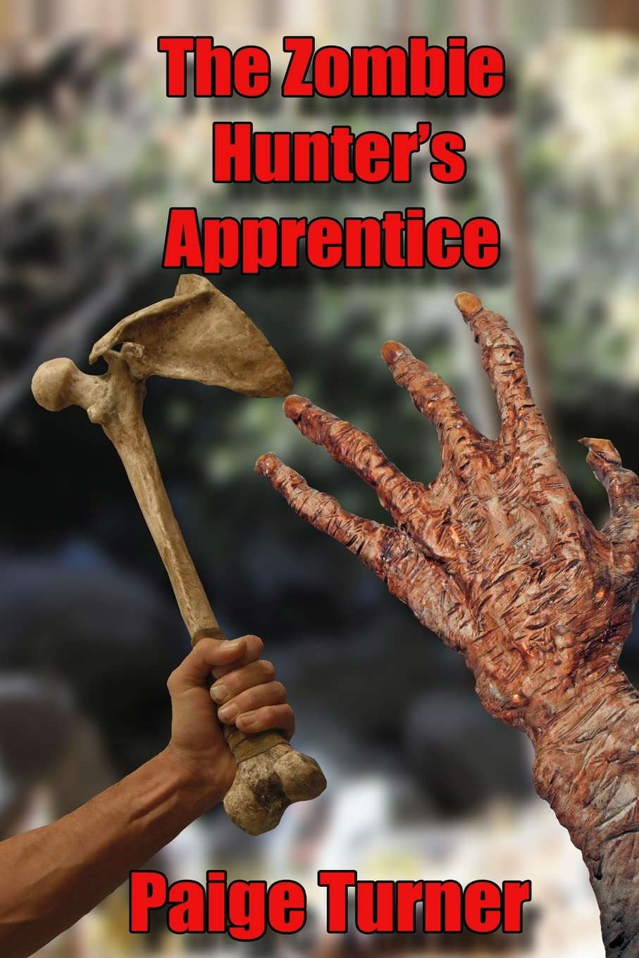 The Zombie Hunter's Apprentice: a novel poster