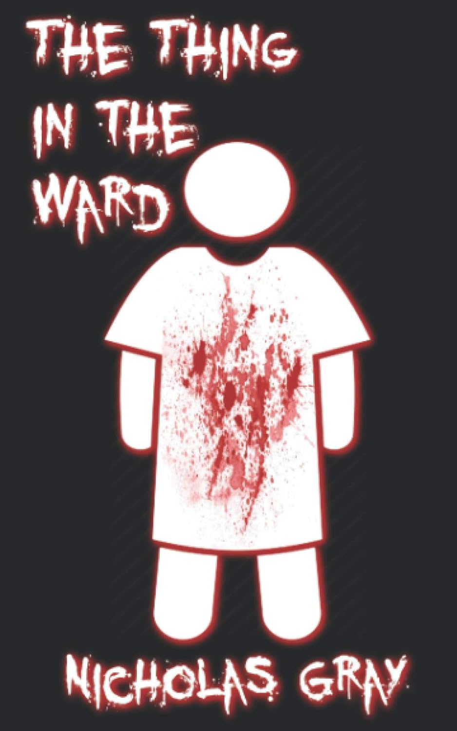 The Thing in the Ward: A Novelette poster
