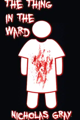 The Thing in the Ward: A Novelette poster