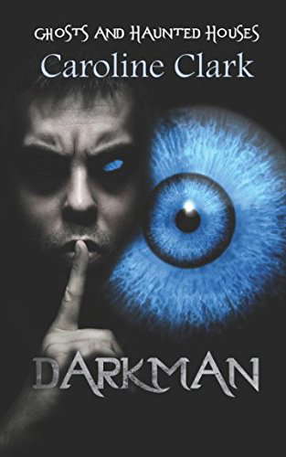 DarkMan: Ghosts and Haunted Houses (The Spirit Guide) poster