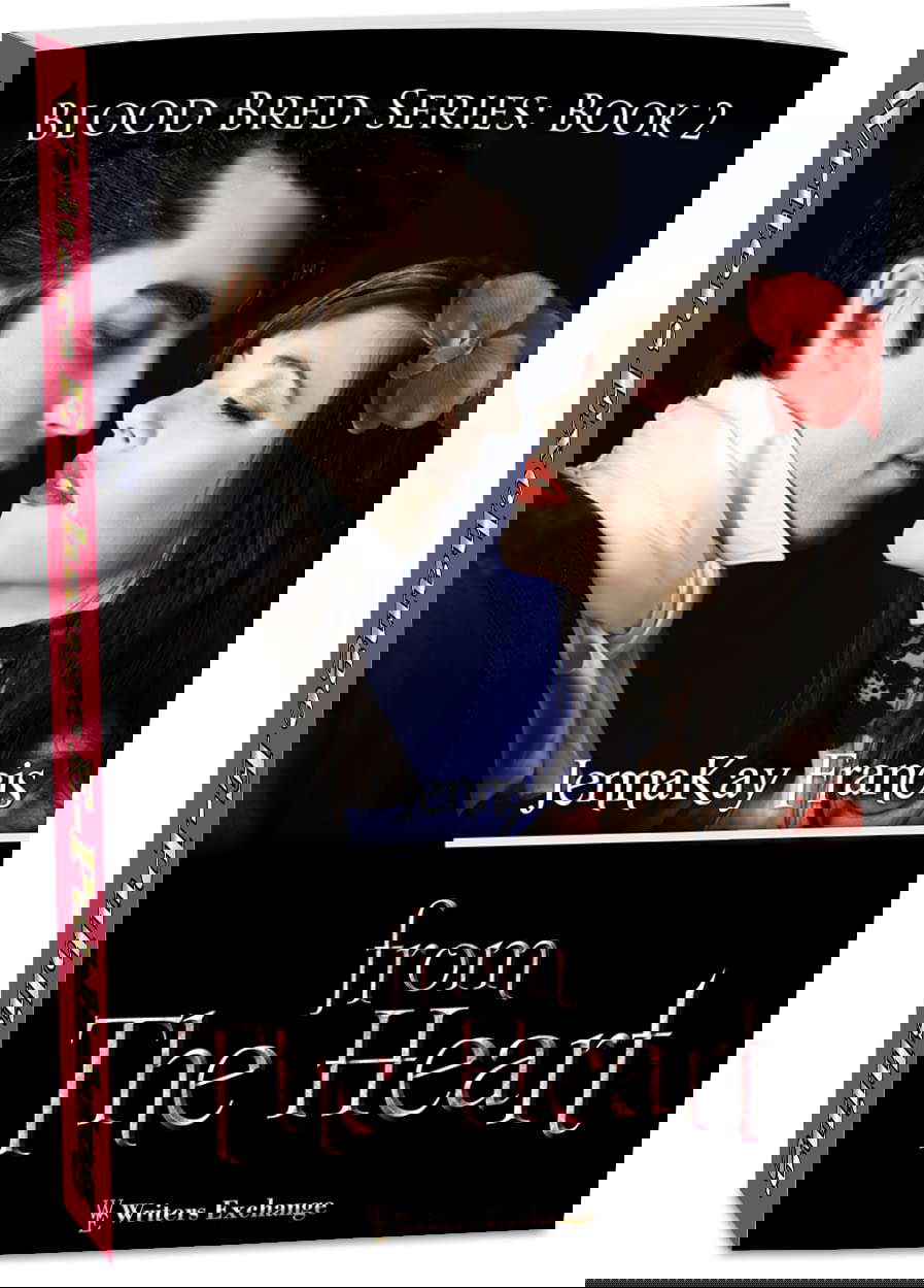 Blood Bred Series Book 2: From the Heart (Blood Bred Vampire Fantasy) poster