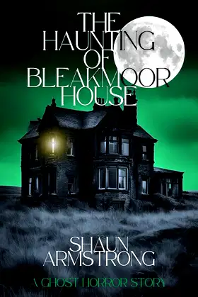The Haunting of Bleakmoor House poster