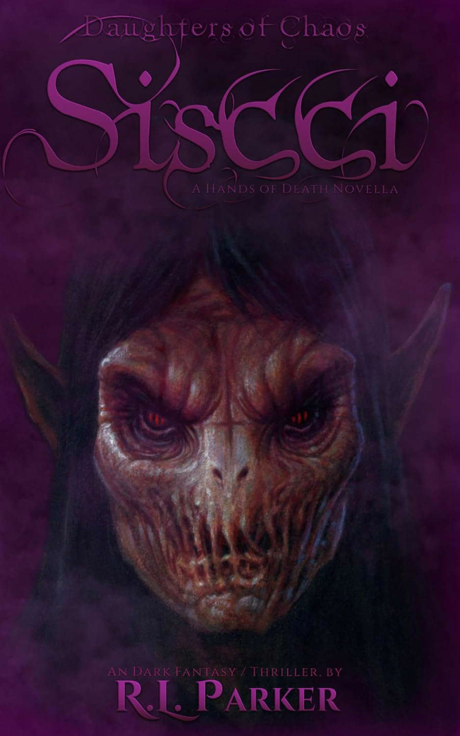 Siscci: A Hands of Death Novella (Daughters of Chaos) poster