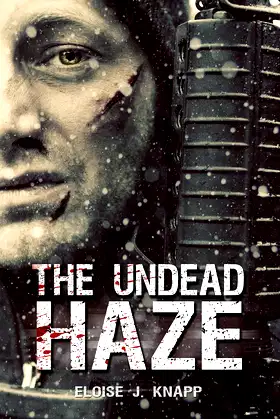 The Undead Haze (The Undead Situation Book 2) poster