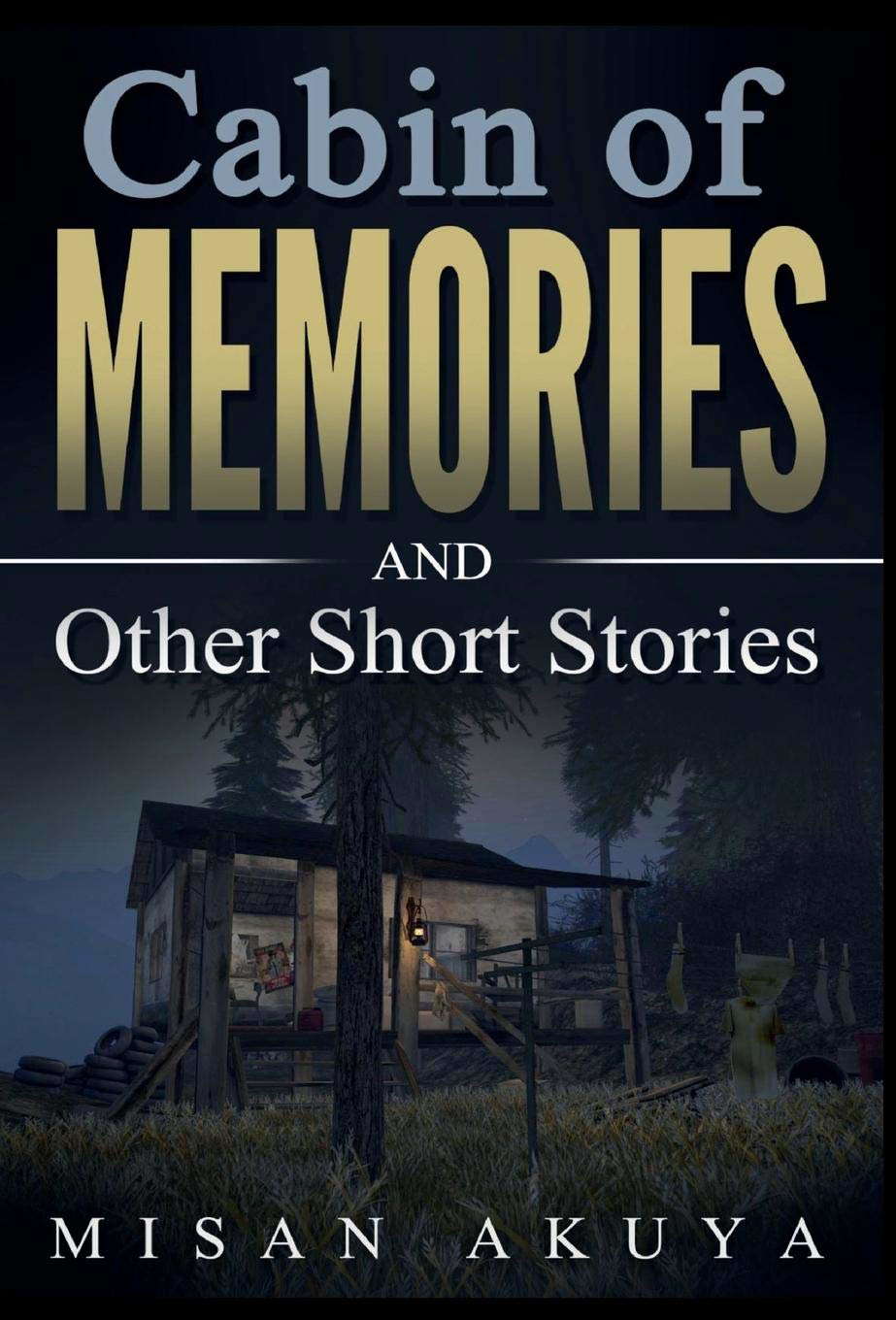 Cabin of Memories: and Other Short Stories poster