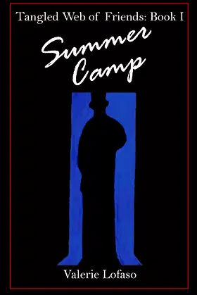 Tangled Web of Friends: Book I - Summer Camp poster