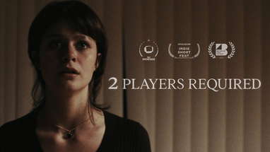 2 Players Required - A Short Horror Film poster
