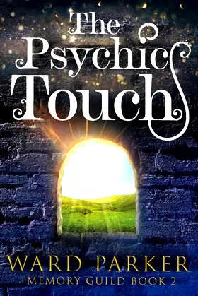 The Psychic Touch: A midlife paranormal mystery (Memory Guild) poster
