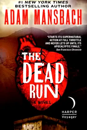 The Dead Run: A Novel (Jess Galvan) poster