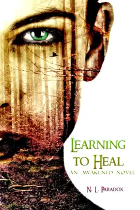 Learning to Heal: An Awakened Novel (The Rising Storm) poster