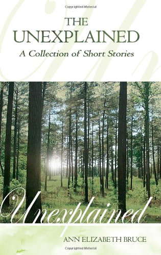 The Unexplained: A Collection of Short Stories poster