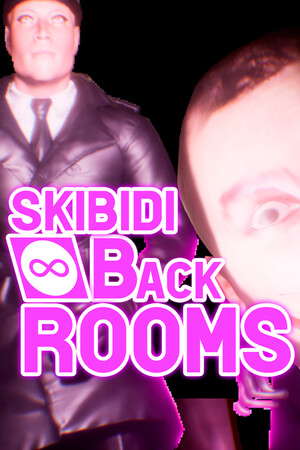 SKIBIDI BACKROOMS poster