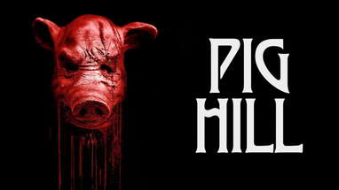 Pig Hill | Official Trailer | Horror Brains poster