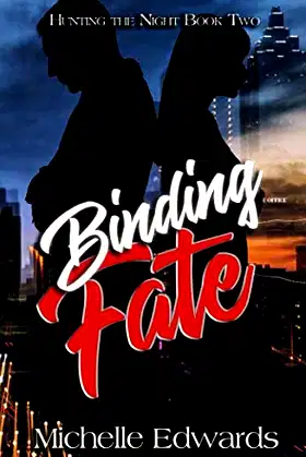 Binding Fate: Hunting the Night Series poster