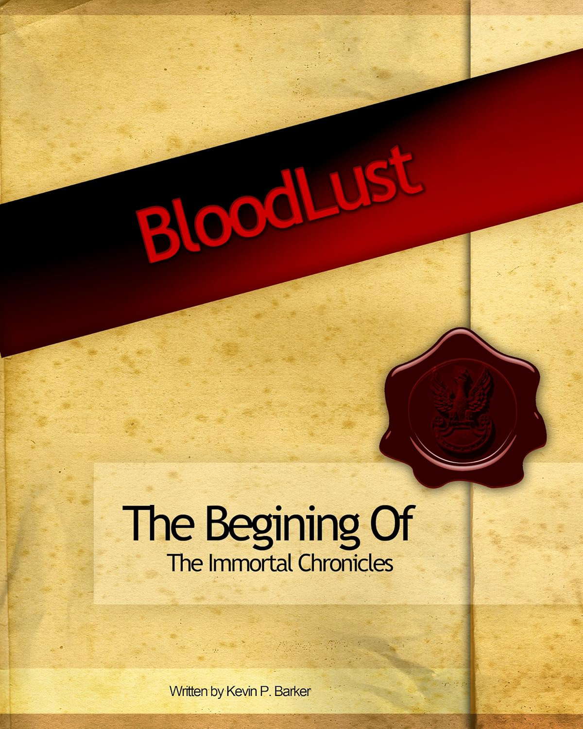 Bloodlust (Immortal Chronicles Book 1) poster
