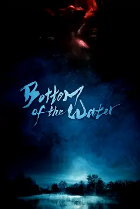 Bottom of the Water poster