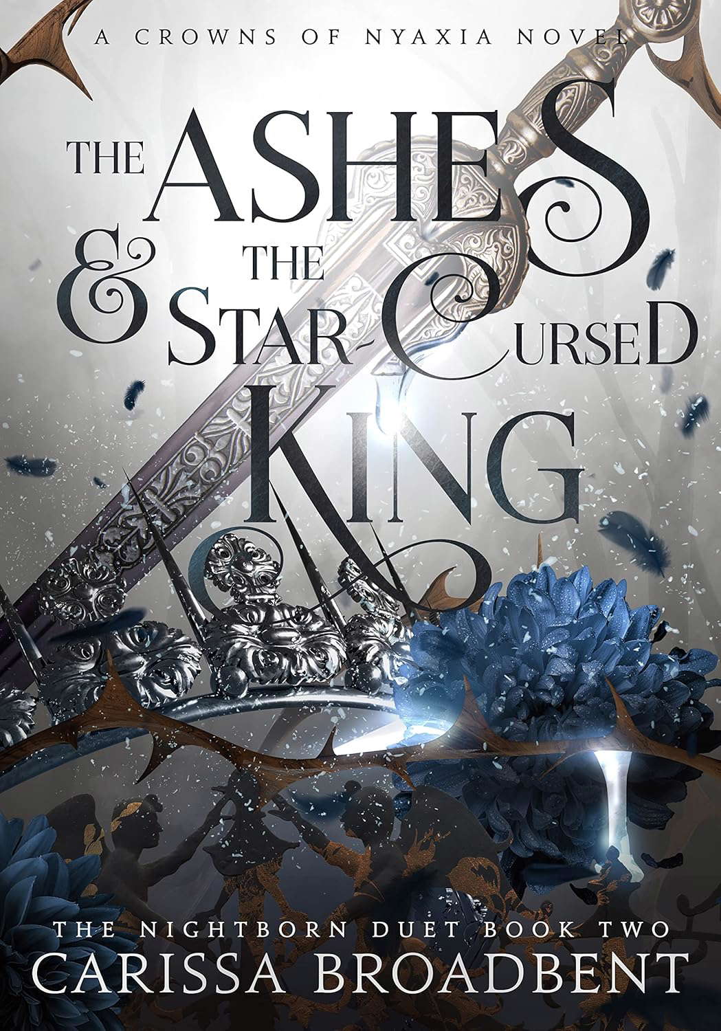 The Ashes and the Star-Cursed King (Crowns of Nyaxia Book 2) poster