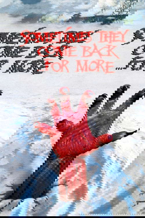Sometimes They Come Back... for More poster