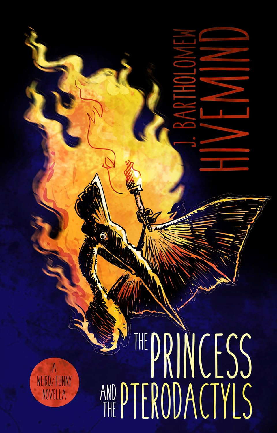 The Princess and the Pterodactyls: A Weird/Funny Novella poster