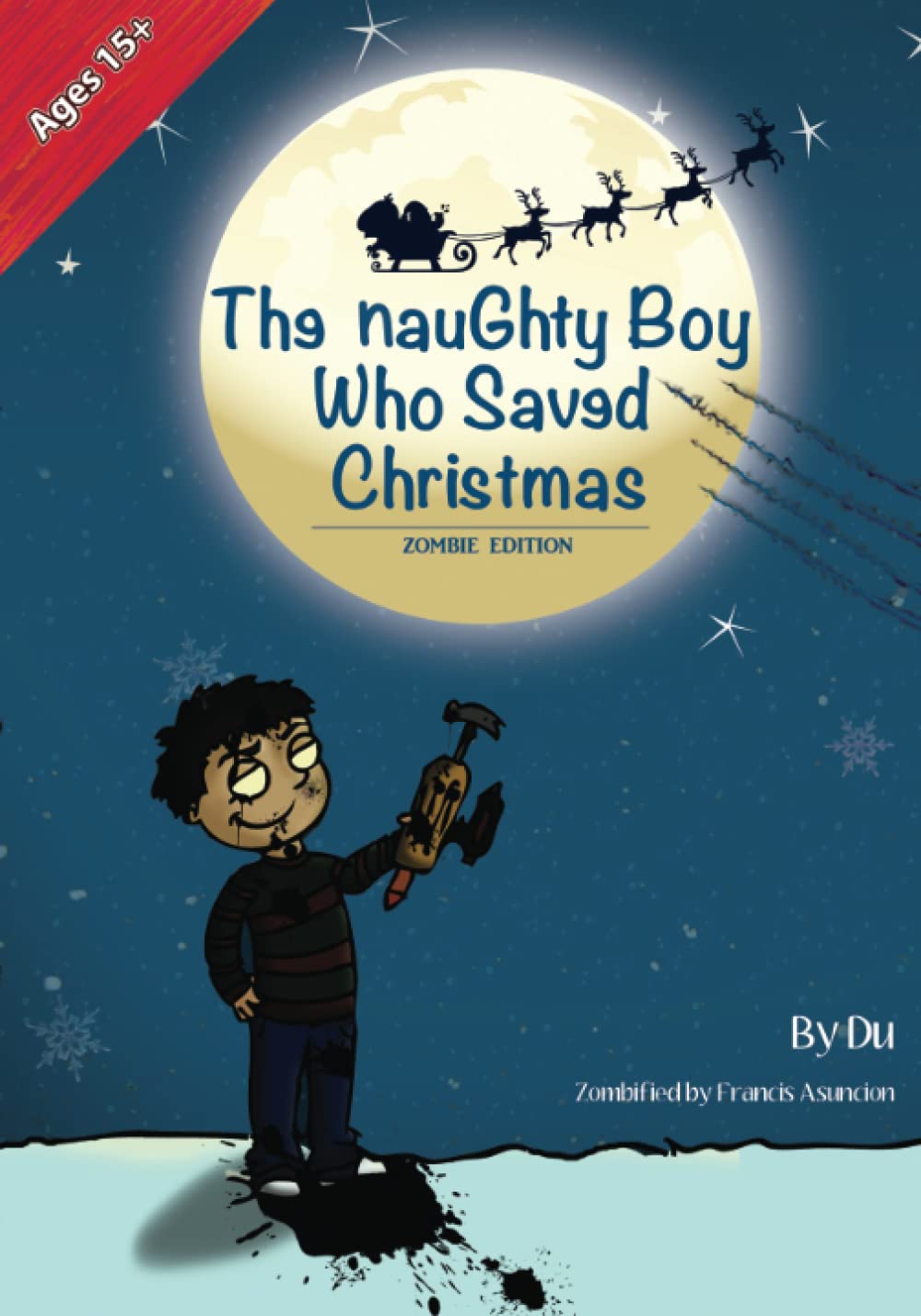 The Naughty Boy Who Saved Christmas: Zombie Edition poster