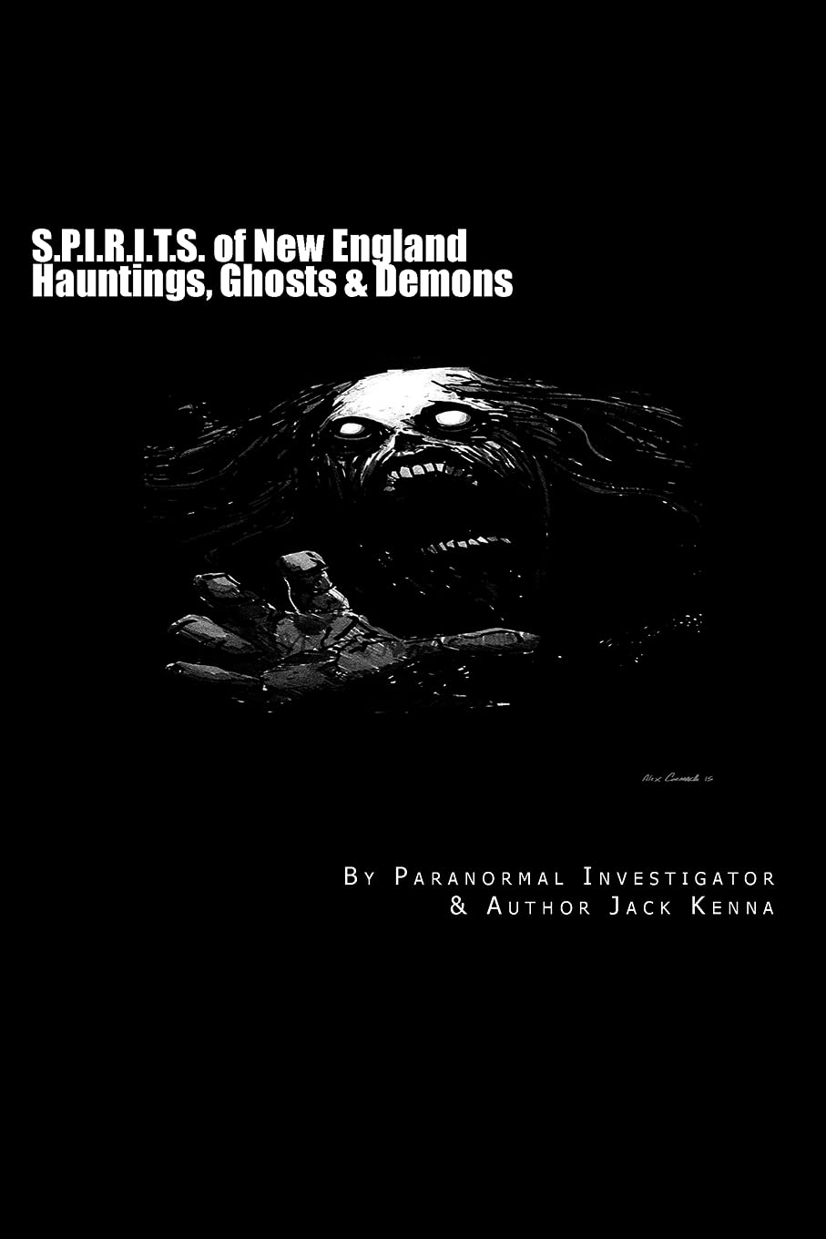 S.P.I.R.I.T.S. of New England: Hauntings, Ghosts & Demons poster