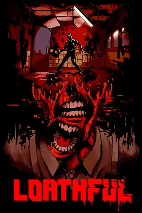 Loathful poster