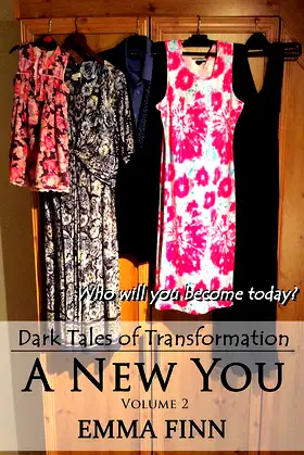 A New You: Volume 2 (Dark Tales Of Transformation- New You) poster
