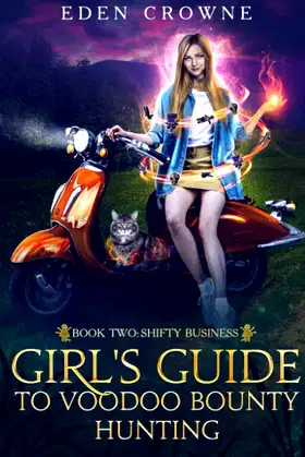 Girl's Guide to Voodoo Bounty Hunting 2: Shifty Business poster