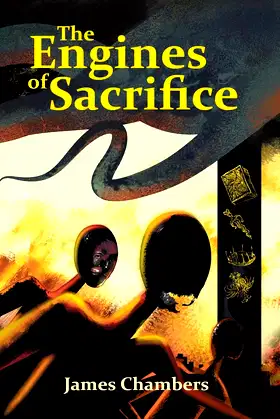 The Engines of Sacrifice poster