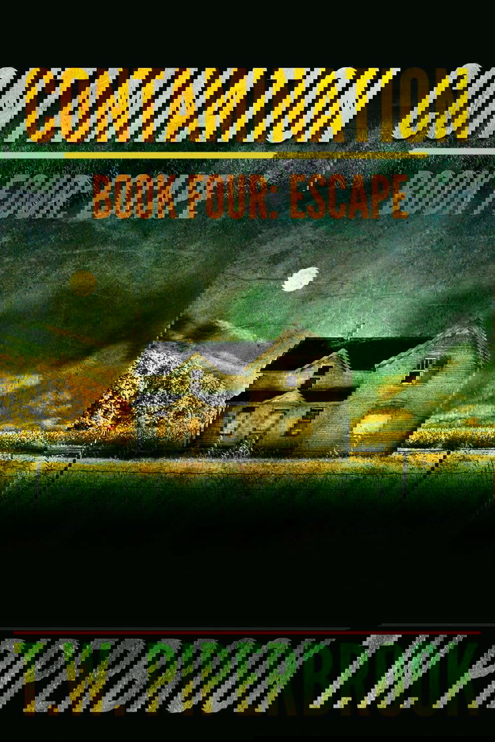 Contamination 4: Escape (Contamination Post-Apocalyptic Zombie Series) poster