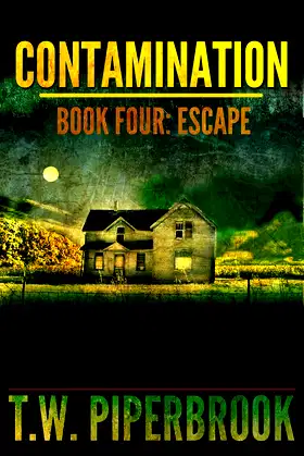 Contamination 4: Escape (Contamination Post-Apocalyptic Zombie Series) poster
