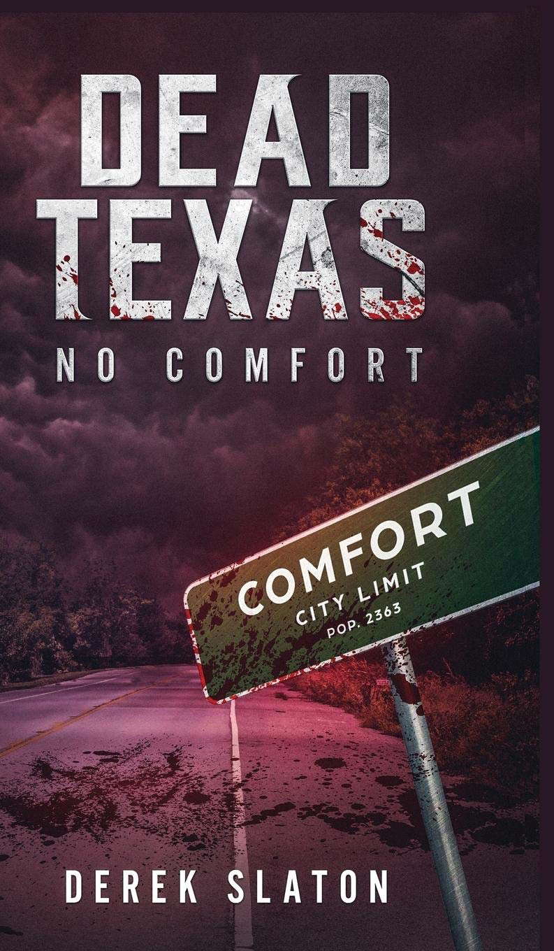 Dead Texas: No Comfort poster