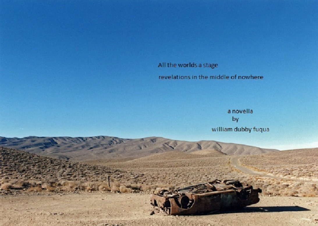 All The World's A Stage: Revelations in the Middle of Nowhere poster