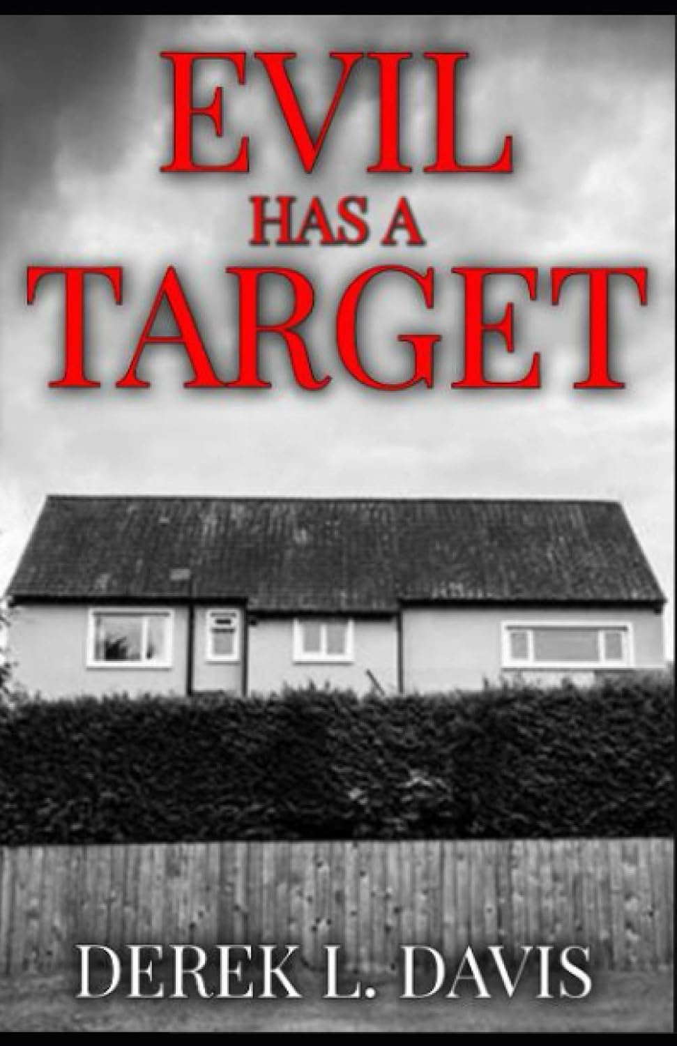 Evil Has A Target poster