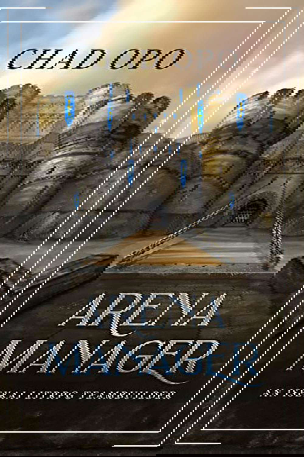 Arena Manager: An Isekai LitRPG Teambuilder (The Fantasy World of Dorbin) poster