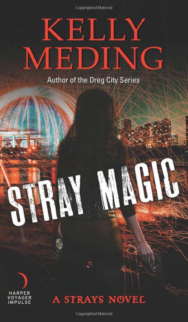Stray Magic: A Strays Novel (A Strays Novel, 1) poster