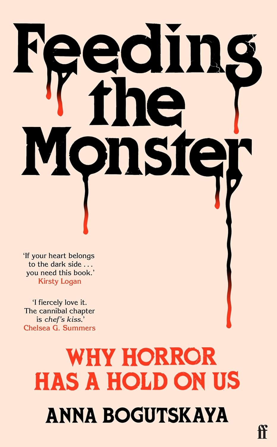 Feeding the Monster: Why horror has a hold on us poster