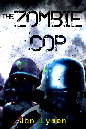The Zombie Cop poster