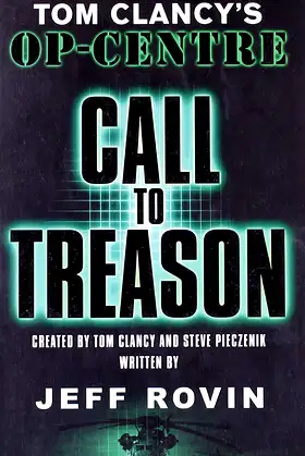 Call to Treason : Tom Clancy's Op-Centre poster