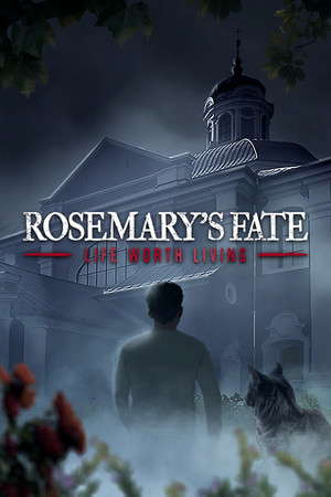 Rosemary's Fate Life Worth Living poster