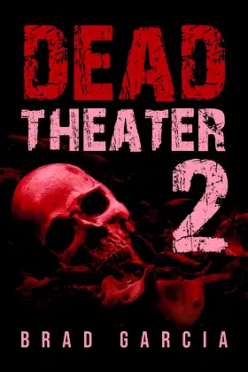 Dead Theater 2 poster