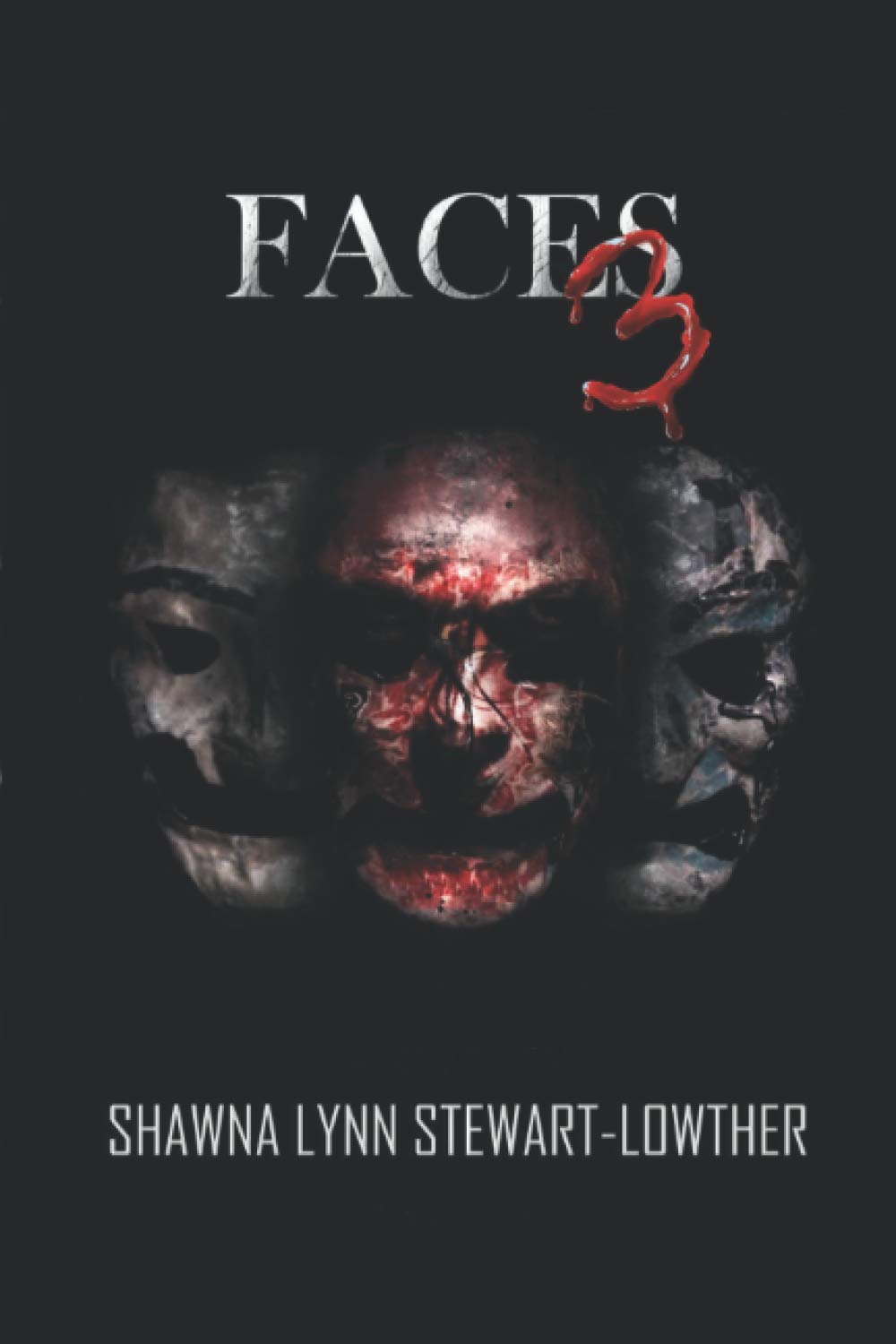 FACES 3: A Psychological thriller/romance poster